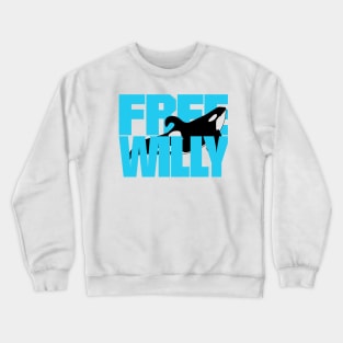 Free Willy Crewneck Sweatshirt